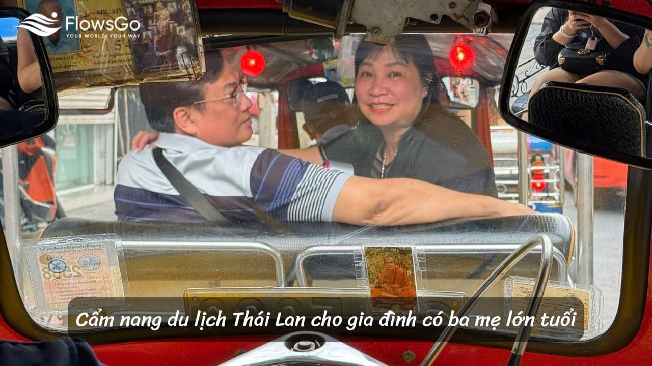 Cẩm nang du lịch Thái Lan cho gia đình có ba mẹ lớn tuổi